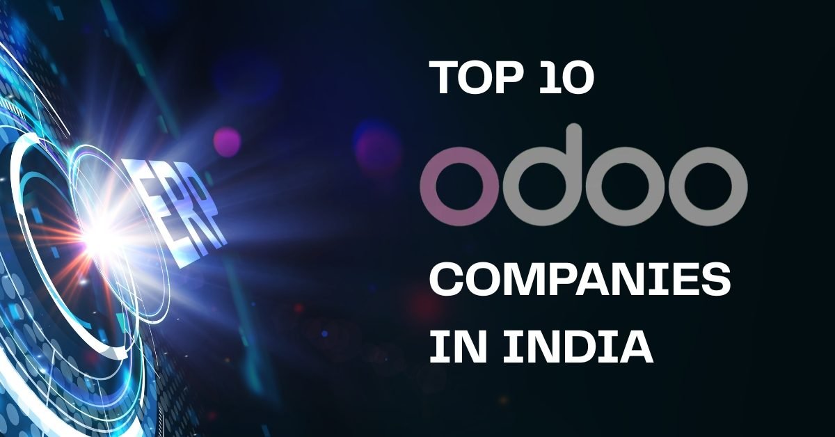 Top 10 Odoo Companies in India